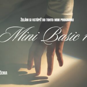 Mini Program Novej cesty uzdravenia - Liečivá Cesta Mini BASIC 1